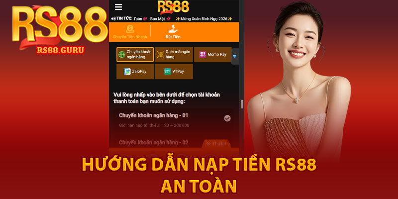 Nạp Tiền RS88 – Hướng Dẫn Chi Tiết Cho Newbie 2 Hướng dẫn nạp tiền RS88 an toàn