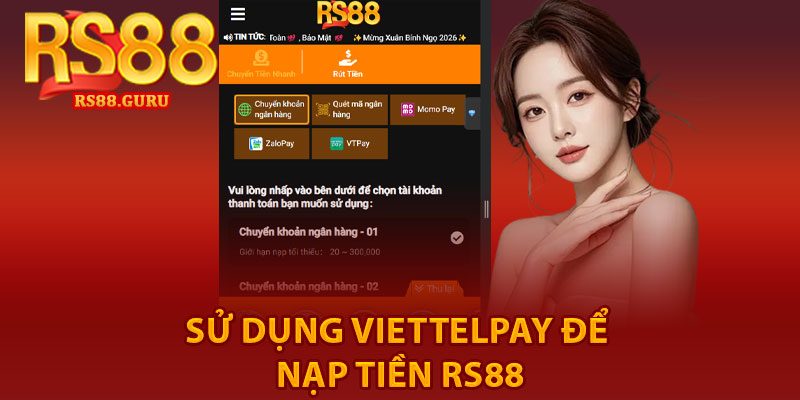 Nạp Tiền RS88 – Hướng Dẫn Chi Tiết Cho Newbie 3 sử dụng ViettelPay để nạp tiền RS88